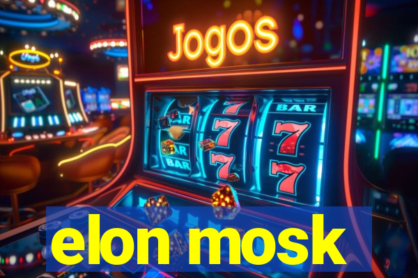 elon mosk